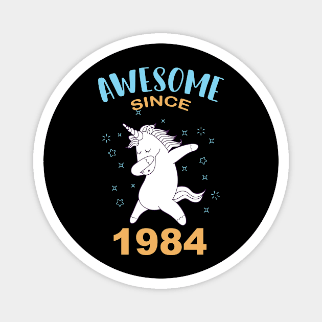 Awesome since 1984 Magnet by GronstadStore